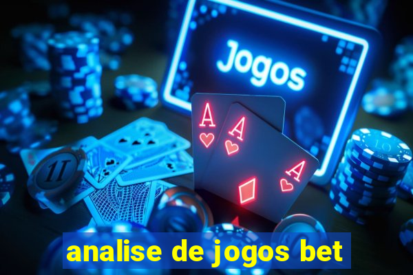 analise de jogos bet